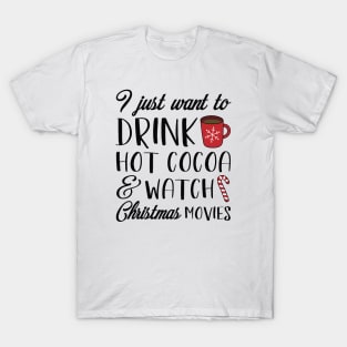 Hot Cocoa Christmas Movies T-Shirt